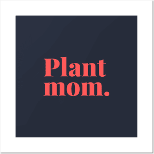 Plant mom. Posters and Art